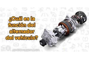 ¿Cuál es la función del alternador del vehículo?